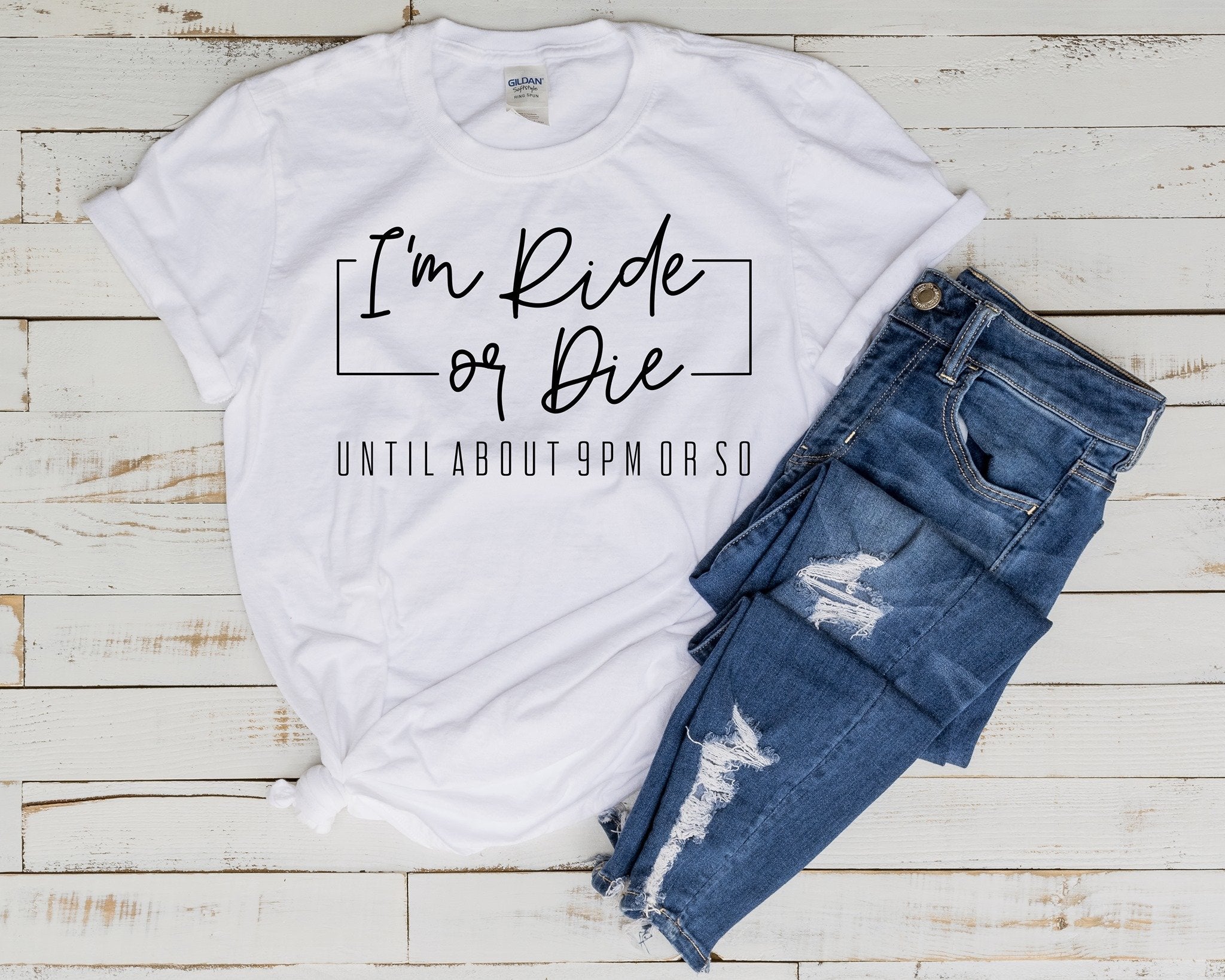Ride Or Die Until 9PM or So